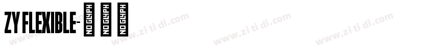 ZY Flexible字体转换